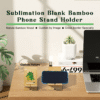 Customizable Bamboo Phone Stand